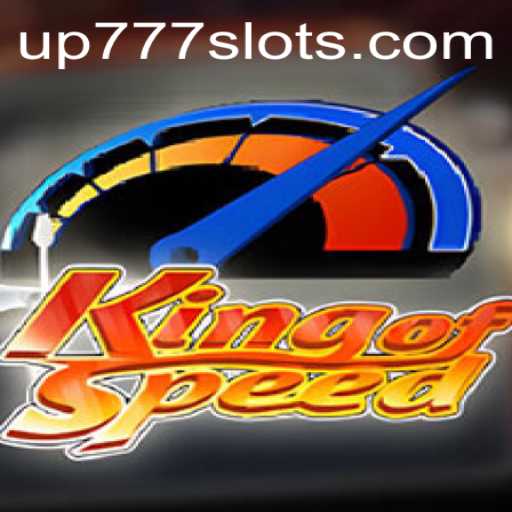 KingofSpeed: Dominating the Racing World with UP777