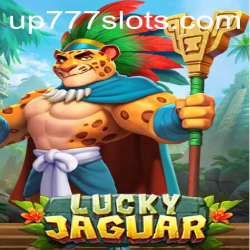Exploring the Thrilling World of LuckyJaguar: The UP777 Adventure